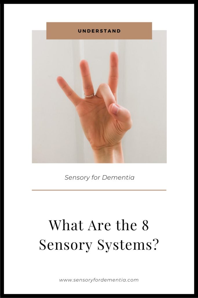 What Are the 8 Sensory Systems? - Sensory for Dementia